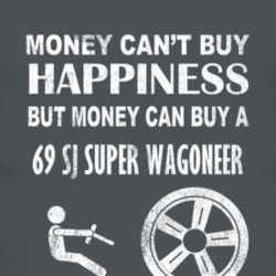 Money Cant Buy Happiness 1969 SJ Super Wagoneer Dark Distressed T Shir