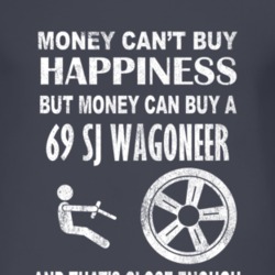 Money Cant Buy Happiness 1969 SJ Wagoneer Dark Distressed T Shirt