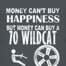 Money Cant Buy Happiness 1970 BUICK WILDCAT Dark Distressed T Shirt