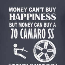 Money Cant Buy Happiness 1970 CHEVY CAMARO SS Dark Distressed T Shirt