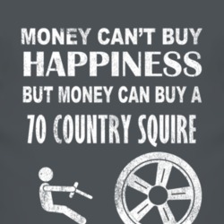 Money Cant Buy Happiness 1970 Country Squire Dark Distressed T Shirt