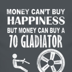 Money Cant Buy Happiness 1970 Jeep Gladiator Dark Distressed T Shirt