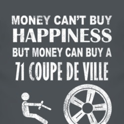 Money Cant Buy Happiness 1971 Cadillac Coupe De Ville Dark Distressed 