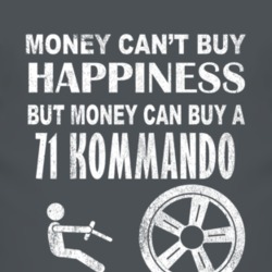 Money Cant Buy Happiness 1971 Chevy Kommando Dark Distressed T Shirt