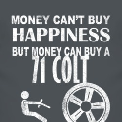 Money Cant Buy Happiness 1971 Dodge Colt Dark Distressed T Shirt