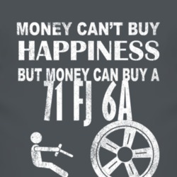 Money Cant Buy Happiness 1971 FJ 6A Dark Distressed T Shirt