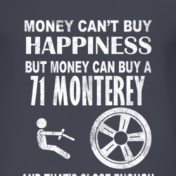 Money Cant Buy Happiness 1971 MERCURY MONTEREY Dark Distressed T Shirt