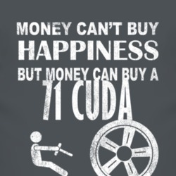 Money Cant Buy Happiness 1971 PLYMOUTH BARRACUDA Dark Distressed T Shi