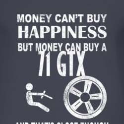Money Cant Buy Happiness 1971 PLYMOUTH GTX Dark Distressed T Shirt