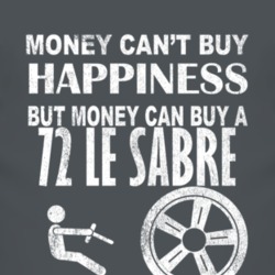 Money Cant Buy Happiness 1972 BUICK LE SABRE Dark Distressed T Shirt