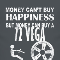 Money Cant Buy Happiness 1972 Chevy Vega Dark Distressed T Shirt