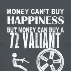 Money Cant Buy Happiness 1972 Chrysler Valiant Dark Distressed T Shirt