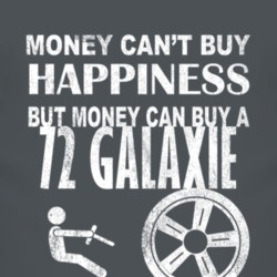 Money Cant Buy Happiness 1972  GALAXIE Dark Distressed T Shirt