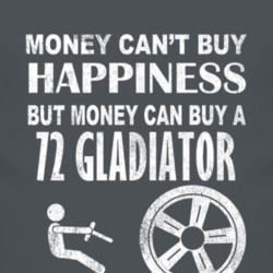 Money Cant Buy Happiness 1972 Jeep Gladiator Dark Distressed T Shirt