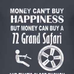 Money Cant Buy Happiness 1972 Pontiac Grand Safari Dark Distressed T S