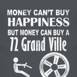 Money Cant Buy Happiness 1972 Pontiac Grand Ville Dark Distressed T Sh
