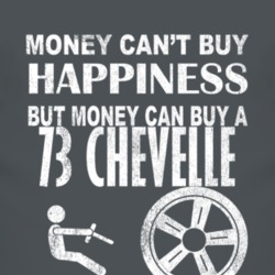 Money Cant Buy Happiness 1973 CHEVY CHEVELLE Dark Distressed T Shirt