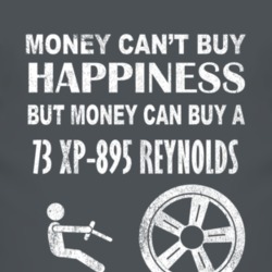 Money Cant Buy Happiness 1973 Chevy XP-895 Reynolds Dark Distressed T 