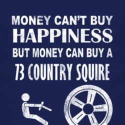 Money Cant Buy Happiness 1973 Country Squire Dark Distressed T Shirt