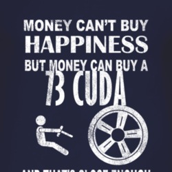Money Cant Buy Happiness 1973 PLYMOUTH BARRACUDA Dark Distressed T Shi
