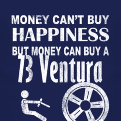 Money Cant Buy Happiness 1973 Pontiac Ventura Dark Distressed T Shirt