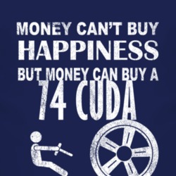 Money Cant Buy Happiness 1974 PLYMOUTH BARRACUDA Dark Distressed T Shi