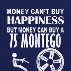 Money Cant Buy Happiness 1975 MERCURY MONTEGO Dark Distressed T Shirt