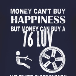 Money Cant Buy Happiness 1976 Chevy LUV Dark Distressed T Shirt