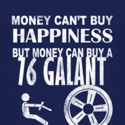 Money Cant Buy Happiness 1976 Chrysler Galant Dark Distressed T Shirt