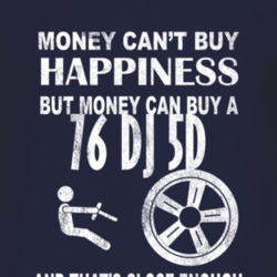 Money Cant Buy Happiness 1976 DJ 5D Dark Distressed T Shirt