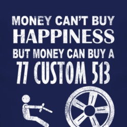 Money Cant Buy Happiness 1977 Custom 513 Dark Distressed T Shirt