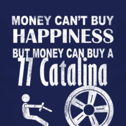 Money Cant Buy Happiness 1977 Pontiac Catalina Dark Distressed T Shirt