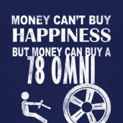 Money Cant Buy Happiness 1978 Dodge Omni Dark Distressed T Shirt