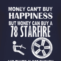 Money Cant Buy Happiness 1978 Oldsmobile Starfire Dark Distressed T Sh