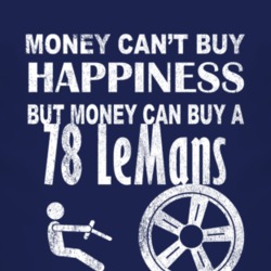 Money Cant Buy Happiness 1978 Pontiac LeMans Dark Distressed T Shirt