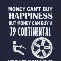 Money Cant Buy Happiness 1979 Lincoln Continental Dark Distressed T Sh