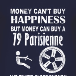 Money Cant Buy Happiness 1979 Pontiac Parisienne Dark Distressed T Shi