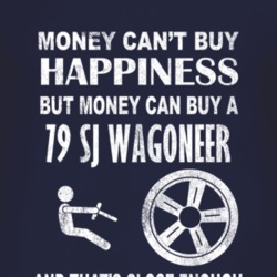 Money Cant Buy Happiness 1979 SJ Wagoneer Dark Distressed T Shirt