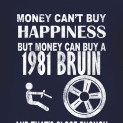 Money Cant Buy Happiness 1981 Chevy Bruin Dark Distressed T Shirt