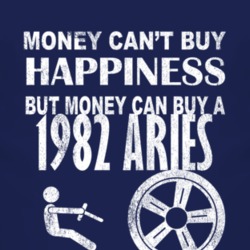 Money Cant Buy Happiness 1982 Dodge Aries Dark Distressed T Shirt