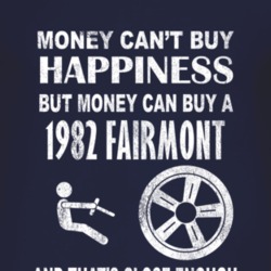 Money Cant Buy Happiness 1982 Fairmont Dark Distressed T Shirt