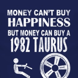 Money Cant Buy Happiness 1982 Taurus Dark Distressed T Shirt