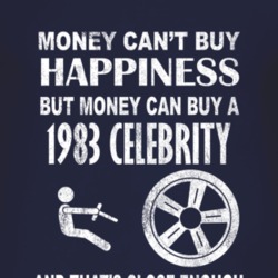 Money Cant Buy Happiness 1983 Chevy Celebrity Dark Distressed T Shirt