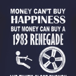 Money Cant Buy Happiness 1983 Renegade Dark Distressed T Shirt