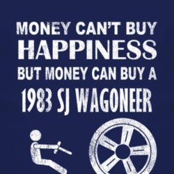 Money Cant Buy Happiness 1983 SJ Wagoneer Dark Distressed T Shirt