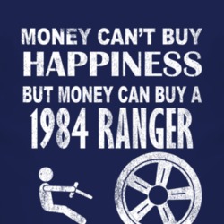 Money Cant Buy Happiness 1984 Ranger Dark Distressed T Shirt