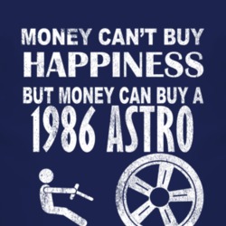Money Cant Buy Happiness 1986 Chevy Astro Dark Distressed T Shirt