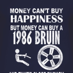 Money Cant Buy Happiness 1986 Chevy Bruin Dark Distressed T Shirt