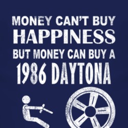 Money Cant Buy Happiness 1986 Dodge Daytona Dark Distressed T Shirt