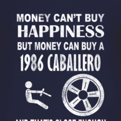 Money Cant Buy Happiness 1986 GMC CABALLERO Dark Distressed T Shirt